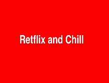 Netflix & Chill With A Huge Latina Ass