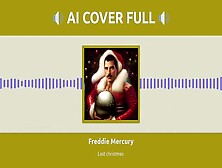 Freddie Mercury/last Christmas Ai Cover Of Wham