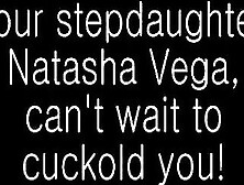 Pov Cuckold 33 Natasha Vega Cuckolds Her Stepdad And Offer