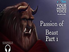 Part One Passion Of Beast - Asmr British Male - Fan Fiction - Erotic Story