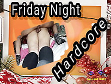 Friday Night Special Hard-Core Sex || Fantastic Fucking || Netu Loud Moans In Clear Hindi Audio