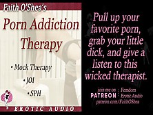 Porn Addiction Therapy [Erotic Audio] Therapist Makes You Worse - Clip