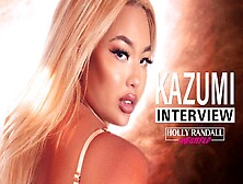 Kazumi Interview