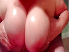 Slow Motion Oiled Humongous Breasted Tit Wank