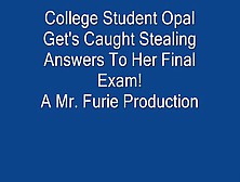 Student Opal Gets Caught Stealing The Answers To Her Finals Test By Professor Furie! 720 X 480 Small File