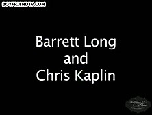 Barrett Long And Chris Kaplin