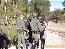 Border Patrol Officers Fucked Hot Babe
