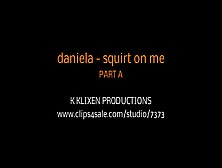 Daniela - Squirt On Me 480P