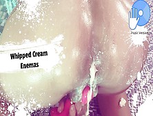 Rear-End Food Experiments - Intense Cumming With Whipped Cream Enemas