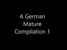 A German Mature Compilation 1,  Free Pissing Porn Video 1E De