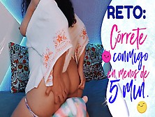 Te Reto A Venirte Conmigo En Five Min - Masturbacion Guiada En Español -